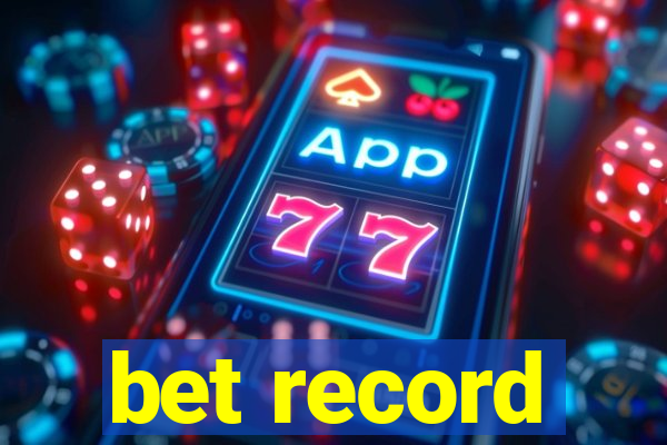 bet record